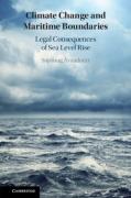 Cover of Climate Change and Maritime Boundaries: Legal Consequences of Sea Level Rise