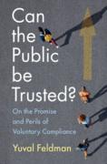 Cover of Can the Public be Trusted? On the Promise and Perils of Voluntary Compliance