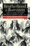 Cover of Brotherhood of Barristers: A Cultural History of the British Legal Profession, 1840–1940