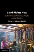 Cover of Land Rights Now: Global Voices on Indigenous Peoples and Land Justice