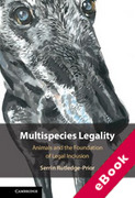 Cover of Multispecies Legality: Animals and the Foundation of Legal Inclusion (eBook)