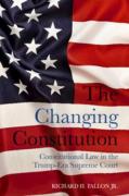Cover of The Changing Constitution: Constitutional Law in the Trump-Era Supreme Court