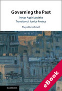 Cover of Governing the Past: ‘Never Again' and the Transitional Justice Project (eBook)