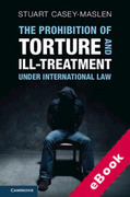 Cover of The Prohibition of Torture and Ill-Treatment under International Law: An Interpretive Manual (eBook)