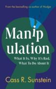 Cover of Manipulation: What It Is, Why It's Bad, What to Do About It
