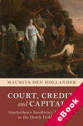 Cover of Court, Credit, and Capital: Amsterdam's Insolvency Legislation in the Dutch Golden Age (eBook)