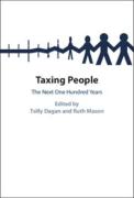 Cover of Taxing People: The Next One Hundred Years