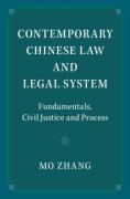 Cover of Contemporary Chinese Law and Legal System: Fundamentals, Civil Justice and Process