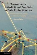 Cover of Transatlantic Jurisdictional Conflicts in Data Protection Law: Fundamental Rights, Privacy and Extraterritoriality