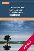 Cover of The Nature and Limitations of Conscience in Healthcare (eBook)