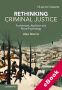 Cover of Rethinking Criminal Justice: Punishment, Abolition and Moral Psychology (eBook)