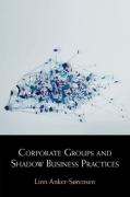 Cover of Corporate Groups and Shadow Business Practices