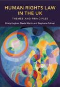 Cover of Human Rights Law in the UK: Themes and Principles