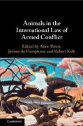 Cover of Animals in the International Law of Armed Conflict