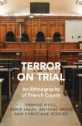 Cover of Terror on Trial: An Ethnography of French Courts