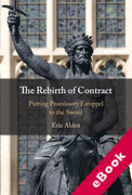 Cover of The Rebirth of Contract: Putting Promissory Estoppel to the Sword (eBook)