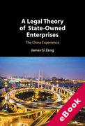 Cover of A Legal Theory of State-Owned Enterprises: The China Experience (eBook)