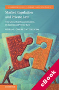 Cover of Market Regulation and Private Law: The Quest for Reconciliation in European Private Law (eBook)