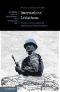 Cover of International Leviathans: Practices of Sovereignty by International Administrations
