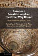 Cover of European Constitutionalism the Other Way Round: From the Periphery to the Centre