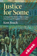 Cover of Justice for Some: A Comparative Study of Wrongful Conviction (eBook)