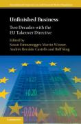 Cover of Unfinished Business: Two Decades with the EU Takeover Directive