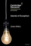 Cover of Islands of Exception: Law, Empire, and Offshore Finance in the Caribbean