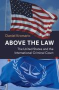 Cover of Above the Law: The United States and the International Criminal Court