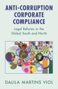 Cover of Anti-Corruption Corporate Compliance: Legal Reforms in the Global South and North