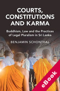 Cover of Courts, Constitutions and Karma: Buddhism, Law and the Practices of Legal Pluralism in Sri Lanka (eBook)