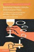 Cover of Regulating Unhealthy Lifestyles in the European Union: The Dilemmas of an Internal Market for Tobacco, Alcohol and Foods