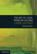 Cover of The Art of Legal Problem Solving: A Criminal Law Approach