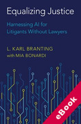 Cover of Equalizing Justice: Harnessing AI for Litigants Without Lawyers (eBook)