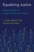 Cover of Equalizing Justice: Harnessing AI for Litigants Without Lawyers