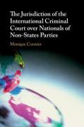 Cover of The Jurisdiction of the International Criminal Court over Nationals of Non-States Parties