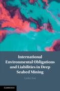 Cover of International Environmental Obligations and Liabilities in Deep Seabed Mining