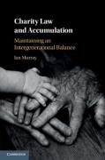 Cover of Charity Law and Accumulation: Maintaining an Intergenerational Balance