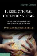Cover of Jurisdictional Exceptionalisms: Islamic Law, International Law and Parental Child Abduction