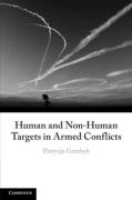 Cover of Human and Non-Human Targets in International Armed Conflicts
