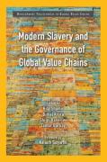 Cover of Modern Slavery and the Governance of Global Value Chains