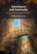 Cover of Inheritance and Continuity: Because We Cannot Stop for Death