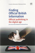 Cover of Finding Official British Information: Official Publishing in the Digital Age