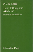 Cover of Law, Ethics, and Medicine: Studies in Medical Law
