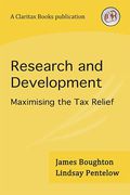 Cover of Research and Development: Maximising the Tax Relief