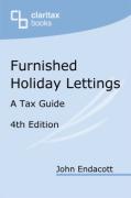 Cover of Furnished Holiday Lettings: A Tax Guide