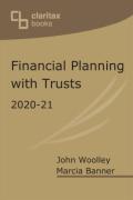 Cover of Financial Planning with Trusts 2020-21