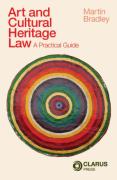 Cover of Art and Cultural Heritage Law: A Practical Guide