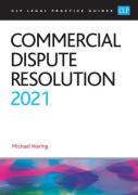 Cover of CLP Legal Practice Guides: Commercial Dispute Resolution 2021