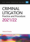 Cover of CLP Legal Practice Guides: Criminal Litigation - Practice and Procedure 2021/22