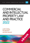 Cover of CLP Legal Practice Guides: Commercial and Intellectual Property Law and Practice 2022 (eBook)